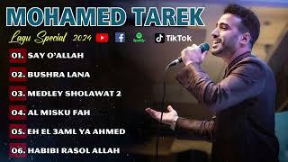 Kumpulan Lagu Penuh Makna Mohamed Tarek | مجموعة أغاني محمد طارق الهادفة