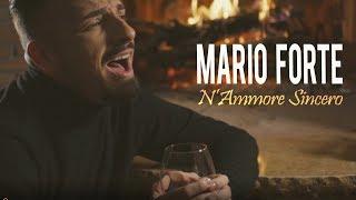 Mario Forte - N'Ammore Sincero (Video Ufficiale 2018)