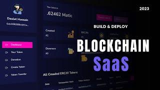 Build Blockchain SaaS Platform &  Make Money Blockchain Developer 