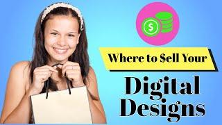 Online Marketplaces (Other Than Etsy) to Sell Your Digital Art Designs