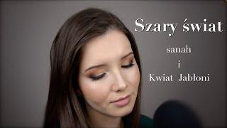 sanah i Kwiat Jabłoni - Szary świat (cover)