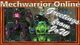 MWO - Greetings From JoW : Larsh The Casual Mechwarrior