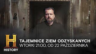 TAJEMNICE ZIEM ODZYSKANYCH | nowy program | wtorki o 21:00 od 22 października