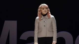 Don't strive to be famous, strive to be talented | Maisie Williams | TEDxManchester