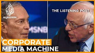 Bernie Sanders vs Bloomberg and the corporate media machine | The Listening Post (Full)