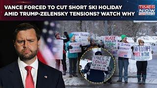 Vance Forced To Cut Short Ski Holiday After Pro-Ukraine Protest Amid Trump-Zelensky Tensions? Watch