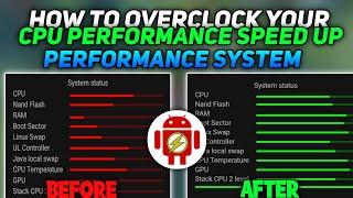 How To Overclock CPU Performance Android No Root | Speed Up Android Performance