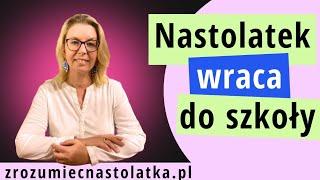 NASTOLATEK WRACA DO SZKOŁY