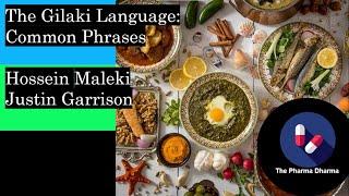 Gilaki Basic Phrases گیلکی Giləki Gilak (Eshkevari اشکوری Dialect) Language Lesson