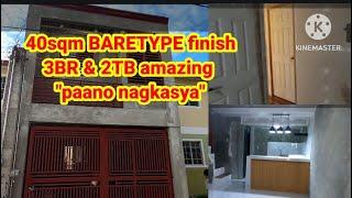 40sqm BARETYPE finish 3BR and 2TB " amazing " paano nagkasya?