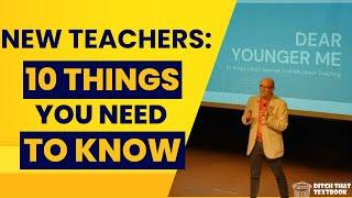 New Teachers: 10 Things You Need to Know (Speech by Matt Miller of Ditch That Textbook)