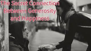 The Secret Connection Between Generosity and Happiness #give #selfimprovement #bestlife #happiness