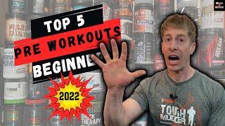 Top 5 Best Beginner Pre Workouts 2022