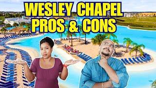 Pros & Cons of Wesley Chapel | Viva Tampa