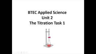 BTEC Applied Science: Unit 2 Titration 1