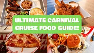 Carnival Cruise Line Ultimate Food Guide!