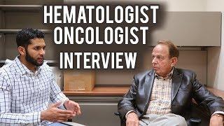 Hematologist Oncologist (Cancer Doctor) Interview | Day in the life, hematology oncology residency