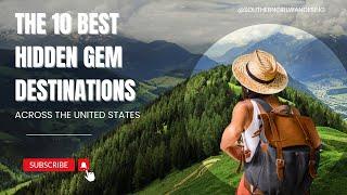 Hidden Gems:  10 Unusual Attractions Across the United States | Must See U.S. Places to Visit