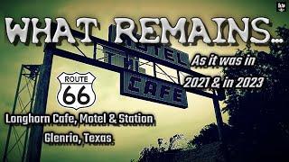 Route 66 Glenrio, Texas Longhorn Cafe, Motel & Station-something is goin' on...as seen in '21 & '23