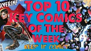 Jump on these books before its too late|Top 10 Hottest Key Comic Books Of The Week