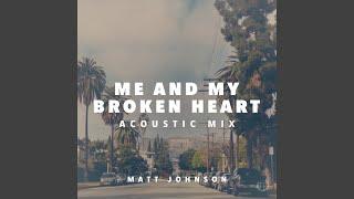 Me and My Broken Heart (Acoustic Mix)