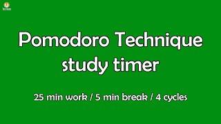 Pomodoro Technique study timer - 25 min work / 5 min break / 4 cycles over 115 min