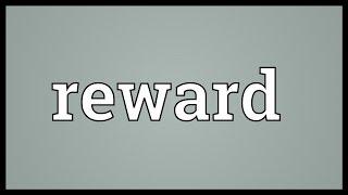 Reward Meaning