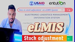 Stock adjustment in eLMIS. how to stock adjustment in elmis