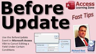 Use the Before Update Event in Microsoft Access VBA to Cancel Editing a Field in Certain Conditions