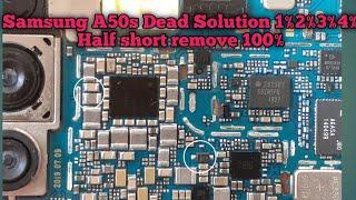 Samsung A50 A50s Dead solution|1%2%3%5%Auto Riding problem solution|Half short remove