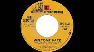 1976 HITS ARCHIVE: Welcome Back - John Sebastian (a #1 record--stereo 45)