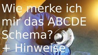 ABCDE am Patienten (Basis Anfänger Version RS) "Wie merke ich mir das ABCDE?" MIT HINWEISEN