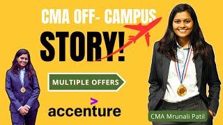 CMA Off - Campus Success Story | Job In Accenture For CMA | CMA Mrunali Patil | Multiple Attempts