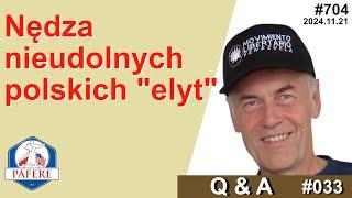 704 Nędza nieudolnych polskich "elyt"  Q&A №33