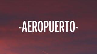 Camilo - Aeropuerto (Letra/Lyrics)