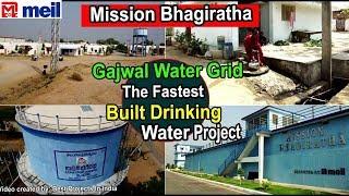 Mission Bhagiratha | Gajwel Water Grid | The Fastest Built Drinking Water Project | MEIL