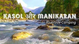 EP 12: Kasol and Manikaran | Camping in Kasol