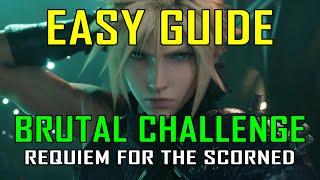 Final Fantasy 7 Rebirth - EASY WAY to defeat BRUTAL CHALLENGE: REQUIEM FOR THE SCORNED