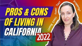 Pros & Cons Of Living in California US | Why You Should Move to California in 2022