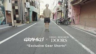 2017SS Gramicci × URBAN RESEARCH DOORS  “Exclusive Gear Shorts”