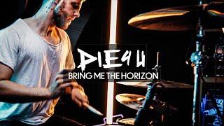 DiE4u - Bring Me The Horizon | Drum Cover • Dany Kufner