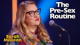 The Pre-Sex Routine For Men & Women | Sarah Millican