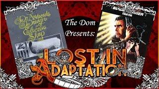 Blade Runner, Lost in Adaptation ~ The Dom