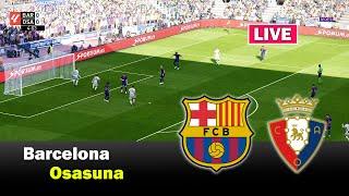 LIVE : Barcelona vs Osasuna Live Football Match |La Liga 2025 | Live Football Match |