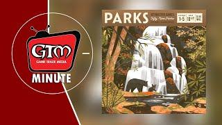 Parks by KeyMaster Games GTM Minute