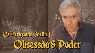 Os perigos de Goetia I - Obsessão e Poder