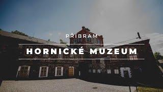 Hornické muzeum Příbram