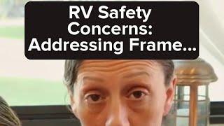 RV Safety Concerns: Addressing Frame Issues