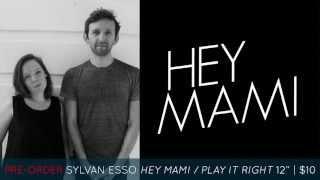 Sylvan Esso - Hey Mami (Audio)