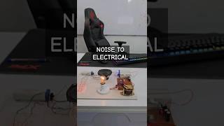  Energy Generation from Noise  Vibration , Sound to electrical energy project #project